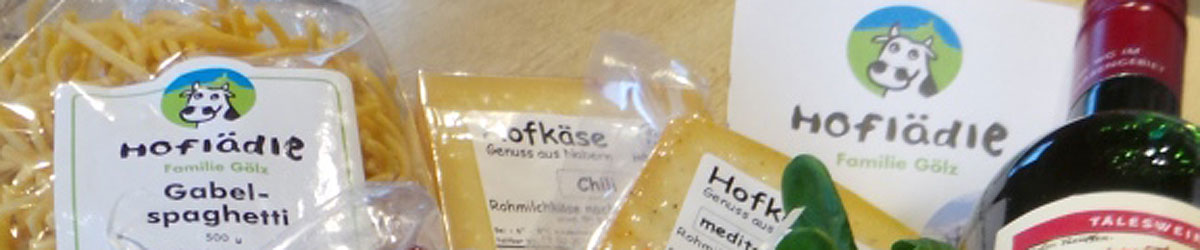 Eigene Produkte im Hoflädle